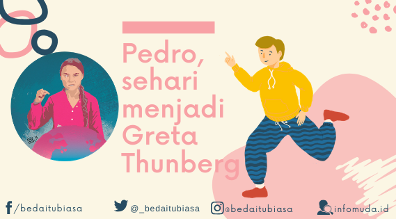 Pedro, Sehari Menjadi Greta Thunberg